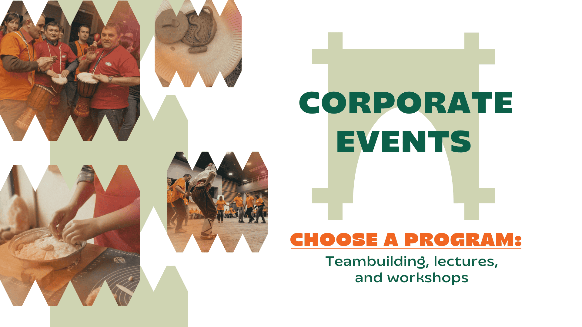 Corporate events, teambulding programs, lectures, and workshops